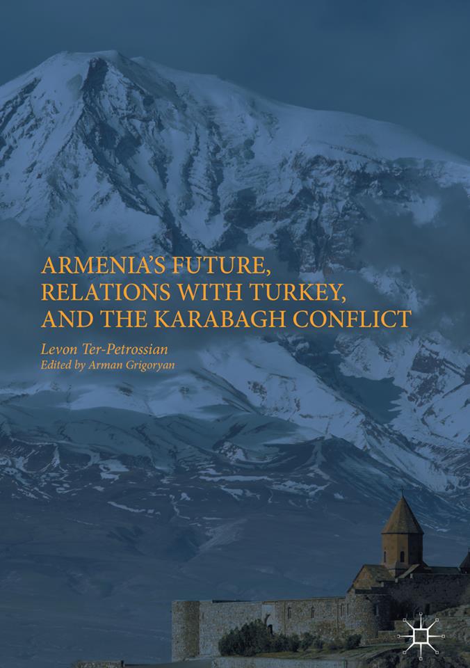 Լույս է տեսել Լևոն Տեր-Պետրոսյանի գիրքը հայ-թուրքական հարաբերությունների և Ղարաբաղի մասին
