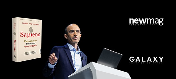 Յուվալ Նոյ Հարարիի «Sapiens. մարդկության համառոտ պատմություն» գիրքը թարգմանվել է հայերեն. Newmag-ի և «Գալաքսի» ընկերությունների խմբի նոր նախագիծը