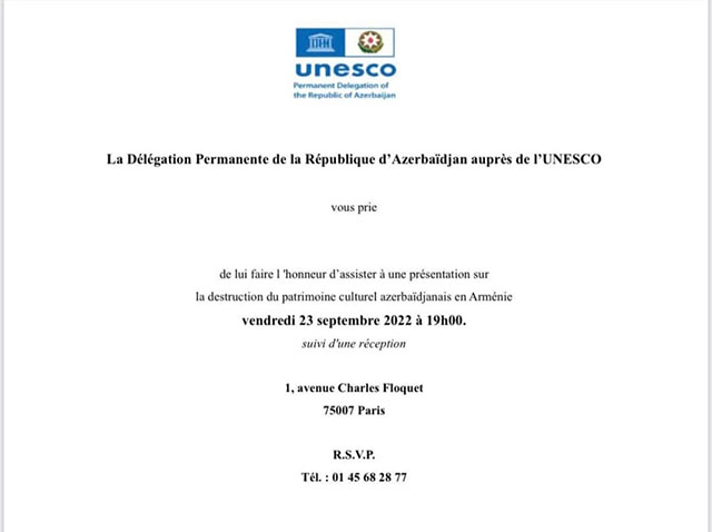 ՅՈՒՆԵՍԿՕ-ի հովանու ներքո Ադրբեջանը վաղը Փարիզում կազմակերպում է ընդունելություն՝ «Հայաստանում ադրբեջանական մշակութային ժառանգության ոչնչացման» թեմայով