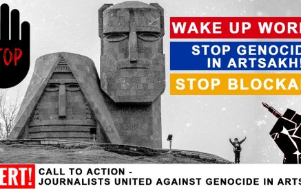 «Արթնացի՛ր աշխարհ: Կանխե՛ք ցեղասպանությունն Արցախում: Դադարեցրե՛ք շրջափակումը»