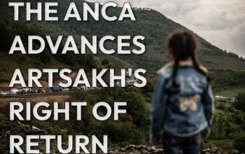 ANCA-ն հաստատում է Արցախի իրավունքները. մերժում է Ադրբեջանի ցեղասպան հաջողությունները ամրագրող օրինագիծը